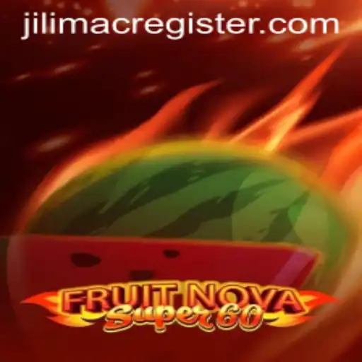 FruitNovaSuper60: A Modern Gaming Experience Enhanced by the JILIMAC Revolution