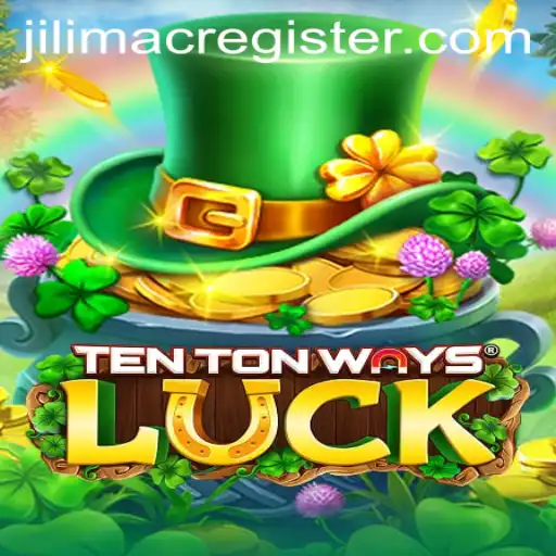 Exploring the Thrilling World of TenTonWaysLuck and the Mystique of JILIMAC